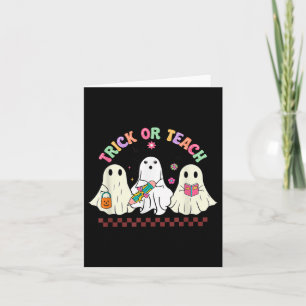 Trick Or Teach Teacher Groovy Ghost Funny Hallowee Card