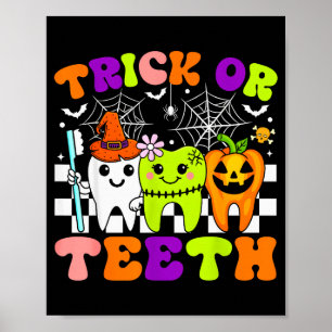 Trick Or Teeth Funny Dental Halloween Costumes Tre Poster