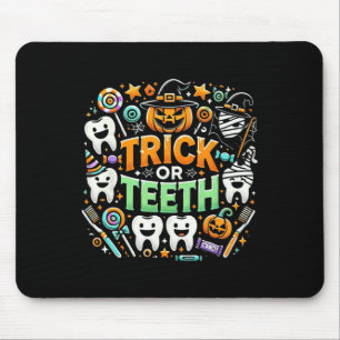 Trick Or Teeth Funny Dentist Halloween Dental Hygi Mouse Pad
