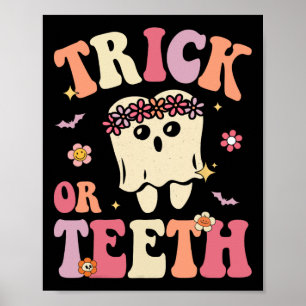 Trick Or Teeth Ghost Groovy Dental Halloween Treat Poster
