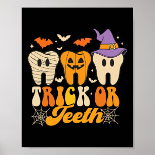 Trick Or Teeth Halloween Costumes Dental Istant De Poster
