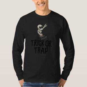 Trick Or Trap Music Electronic Skeleton Dj Spooky T-Shirt