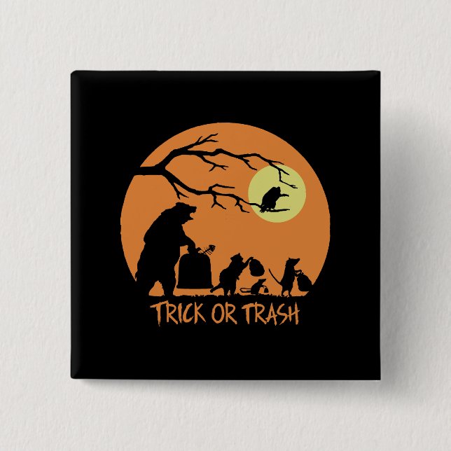 Trick Or Trash 15 Cm Square Badge (Front)