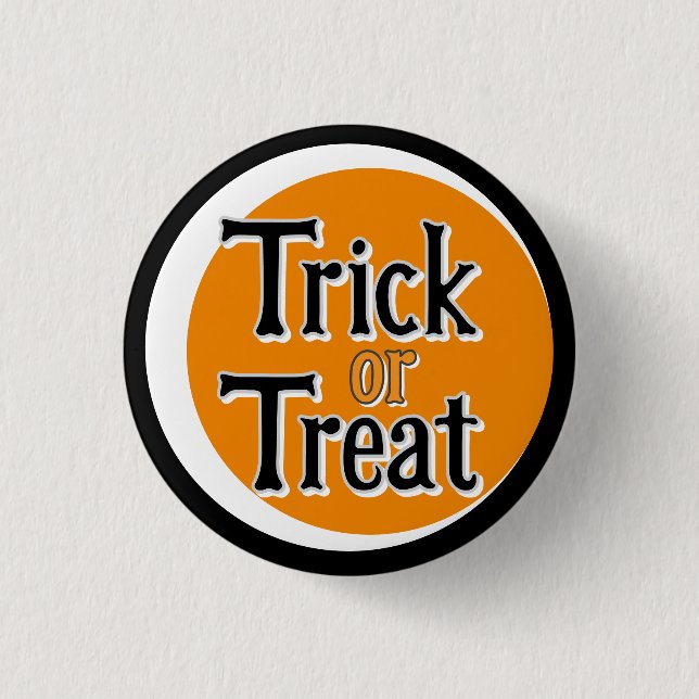 trick or treat 3 cm round badge (Front)