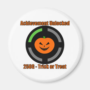 Trick or Treat - Achievement Unlocked Magnet