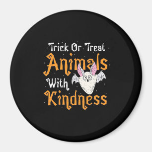 Trick Or Treat Animals With Kindness Magnet