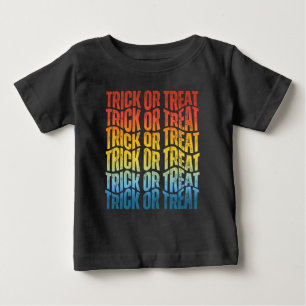 TRICK OR TREAT BABY T-Shirt