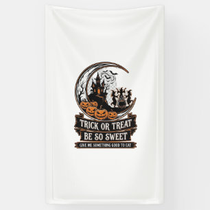Trick Or Treat Be So Sweet Halloween Moon Witches_ Banner