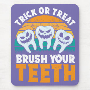 Trick Or Treat Brush Your Teeth Dentist Pun Hallow Mouse Pad