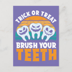 Trick Or Treat Brush Your Teeth Dentist Pun Hallow Postcard