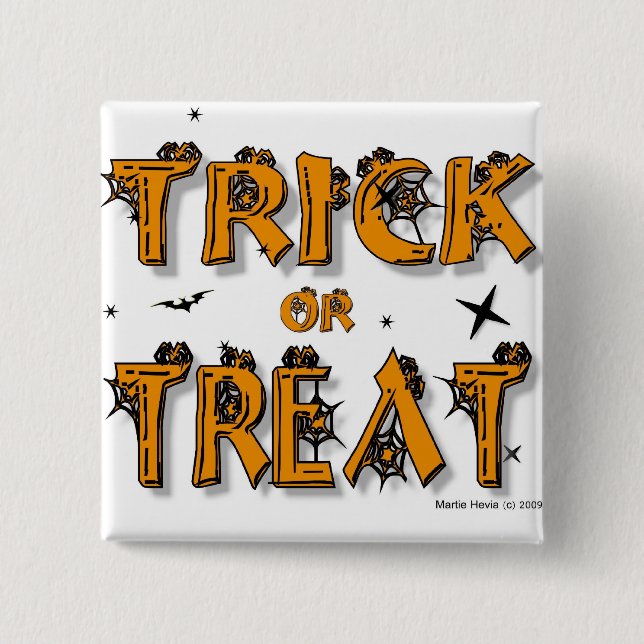 Trick or Treat Button/Pin 15 Cm Square Badge (Front)