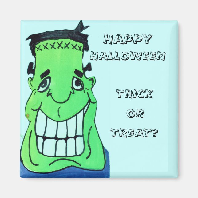 TRICK OR TREAT,FRANKENSTEIN magnet (Front)