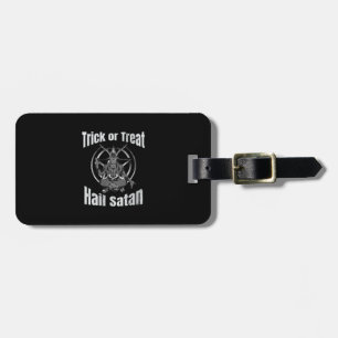 Trick or Treat Hail Satan Pentagram Goat Luggage Tag