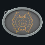 Trick or treat in plants frame  belt buckle<br><div class="desc">Halloween typography Trick or treat in plants frame</div>