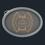 Trick or treat in plants frame  belt buckle<br><div class="desc">Halloween typography Trick or treat in plants frame</div>