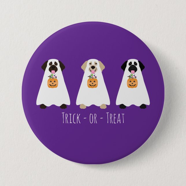 Trick Or Treat Labrador Retriever Ghost Dogs 7.5 Cm Round Badge (Front)