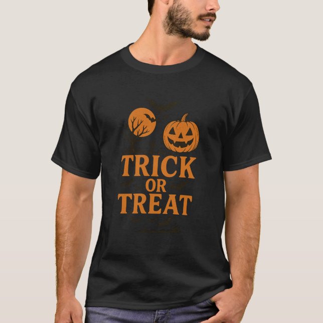 Trick or Treat  T-Shirt (Front)