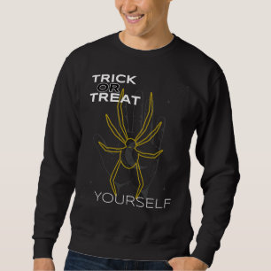 Trick or Treat Yourself Sweatshirt