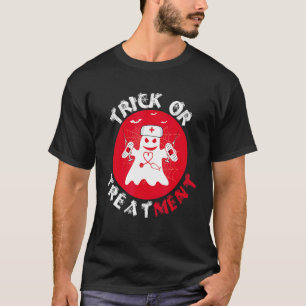 Trick Or Treatment Halloween Medical Nurse Scary H T-Shirt