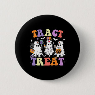 Trick Or Treatment Nurse Funny Ghost Women Hallowe 6 Cm Round Badge