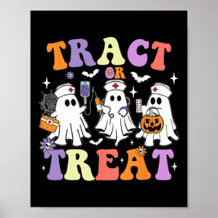 Trick Or Treatment Nurse Funny Ghost Women Hallowe Poster