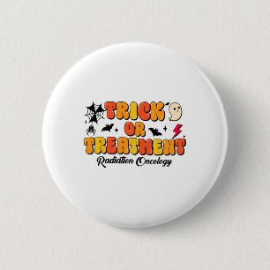 Trick Or Treatment Radiation Oncology Halloween 2 6 Cm Round Badge