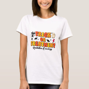 Trick Or Treatment Radiation Oncology Halloween 2  T-Shirt