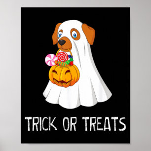 Trick Or Treats Funny Ghost Dog Cute Halloween Ns Poster