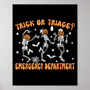 Trick Or Triage Emergency Department Er Skeleton H Poster