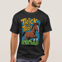 Trick or Trot Horse Design for Equestrian Fans