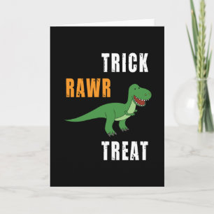 Trick Rawr Treat Cute Halloween Tyrannosaurus Rex Card