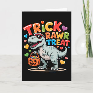 Trick Rawr Treat Dinosaur Trex Toddler Boys Hallow Card