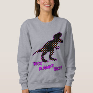 Trick RAWR Treat! - Halloween Tyrannosaurus Rex Sweatshirt