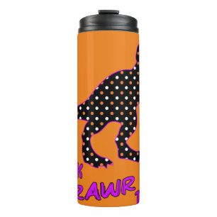 Trick RAWR Treat! - Halloween Tyrannosaurus Rex Thermal Tumbler