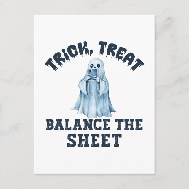 Trick, Treat and Balance the Sheets Postcard (Front)
