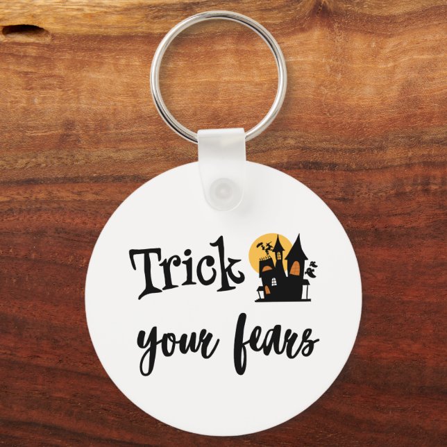Trick your fears, treat yourself key ring (Back)