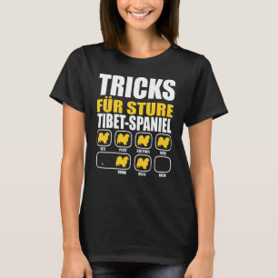 Tricks For Sture Tibetan Spaniel T-Shirt