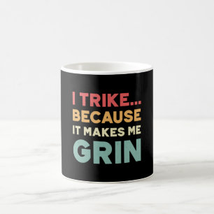 Tricycle I Trike Because It Makes Me Grin Vintage Coffee Mug