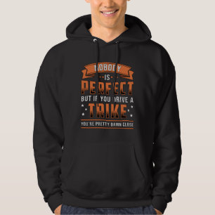 Tricycle Triker Nobody Is Perfect Vintage Retro Hoodie