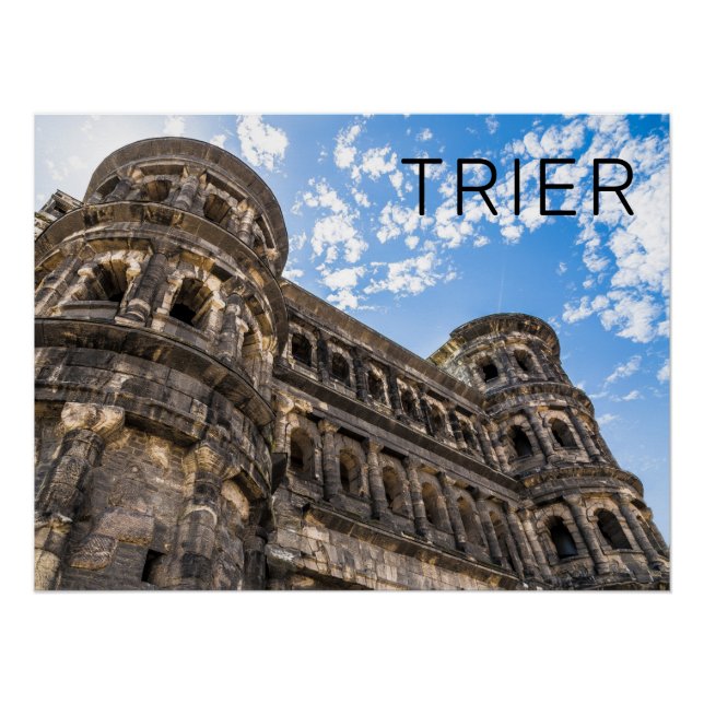 Trier Porta Nigra Rhineland Palatinate Germany  Poster (Front)