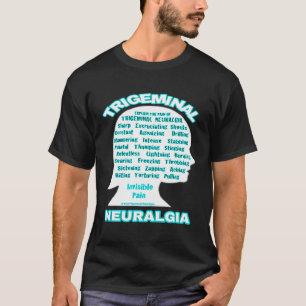 Trigeminal Neuralgia Disease Long Sleeve Tshirts T