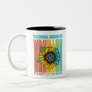 Trigeminal Neuralgia Warrior It's Not For The Weak Two-Tone Coffee Mug