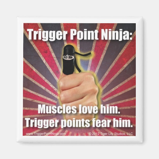 Trigger Point Ninja ® Muscles Love Him Magnet (Front)