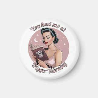 Trigger Warning Pin Up Reader Magnet