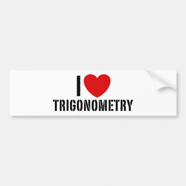 Trigonometry Bumper Sticker (Front)
