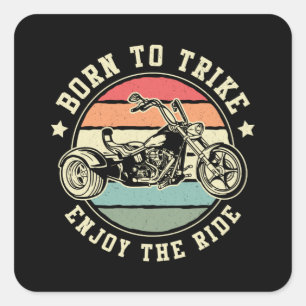 Triker Born Trike Enjoy The Ride Motor Trike Retro Square Sticker