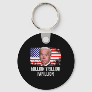 Trillion Fafillion Confused Biden Trump Debates 20 Key Ring