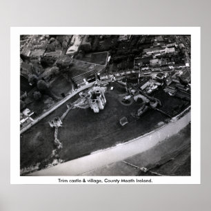 Trim castle aerial photograph, Meath Ireland Poster