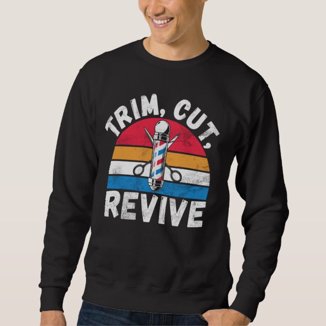 Trim Cut Revive Barber Sweatshirt (Front)
