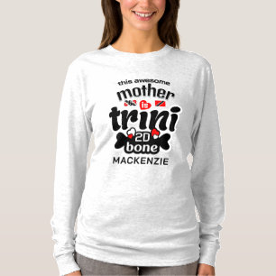 Trini to the bone Mother BLACK Text T-Shirt